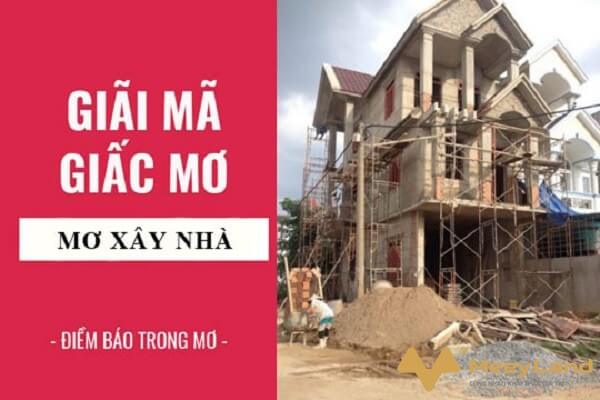 Hình ảnh mơ thấy xây nhà